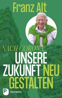 Abbildung von: Nach Corona - Unsere Zukunft neu gestalten - Patmos