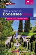 Bild: Mehr erleben am Bodensee 2024 - Unterwegs Verlag GmbH