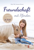 Cover: Freundschaft mit Pferden - Pepper Verlag