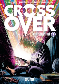 Enlarge image Cover: Crossover. Band 1 - Splitter-Verlag