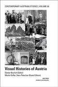 Cover: Visual Histories of Austria - innsbruck university press
