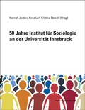 Cover: 50 Jahre Institut f&uuml;r Soziologie an der Universit&auml;t Innsbruck - innsbruck university press