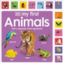 Cover: My First Animals: Let's Squeak and Squawk! - DK Children