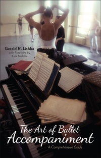 Abbildung von: The Art of Ballet Accompaniment - Indiana University Press