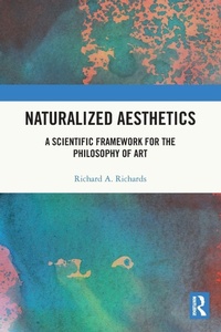 Enlarge image Cover: Naturalized Aesthetics - Routledge