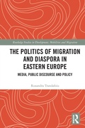 Cover: The Politics of Migration and Diaspora in Eastern Europe - Routledge