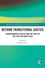 Cover: Beyond Transitional Justice - Routledge