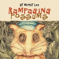 Cover: Rampaging Possums - Wendy Lee