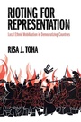 Cover: Rioting for Representation - Cambridge University Press