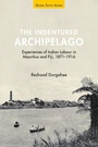 Cover: The Indentured Archipelago - Cambridge University Press