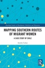 Cover: Mapping Southern Routes of Migrant Women - Routledge
