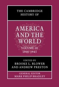 Abbildung von: The Cambridge History of America and the World: Volume 3, 1900-1945 - Cambridge University Press