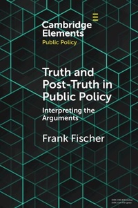Abbildung von: Truth and Post-Truth in Public Policy - Cambridge University Press