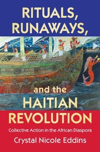 Abbildung von: Rituals, Runaways, and the Haitian Revolution - Cambridge University Press