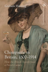 Bild: Champagne in Britain, 1800-1914 - Bloomsbury Academic