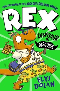 Enlarge image Cover: Rex: Dinosaur in Disguise - Walker Books Ltd