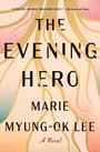 Cover: The Evening Hero - Simon + Schuster LLC