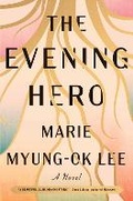 Cover: The Evening Hero - Simon & Schuster