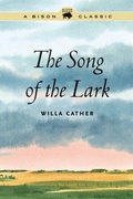 Cover: The Song of the Lark - University of Nebraska Press