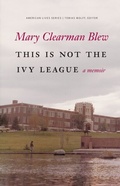 Cover: This Is not the Ivy League - University of Nebraska Press