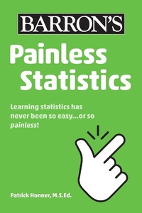 Enlarge image Cover: Painless Statistics - Barrons Educational Services