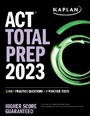 Cover: ACT Total Prep 2023 - Kaplan Test Prep