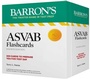 Cover: ASVAB Flashcards, Fourth Edition: Up-To-Date Practice + Sorting Ring for Custom Review - Barrons Educational Series