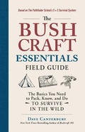 Cover: The Bushcraft Essentials Field Guide - Adams Media Corporation