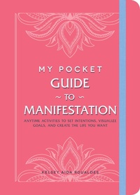 Enlarge image Cover: My Pocket Guide to Manifestation - Adams Media Corporation