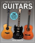 Cover: The Illustrated Catalog of Guitars - Skyhorse Publishing