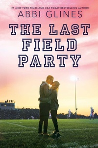 Enlarge image Cover: The Last Field Party - Simon & Schuster Books for Young Readers