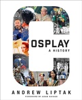 Cover: Cosplay: A History - Saga Press