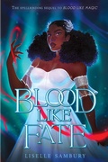 Cover: Blood Like Fate - MARGARET K MCELDERRY BOOKS