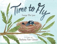 Enlarge image Cover: Time to Fly - Atheneum Books for Young Readers