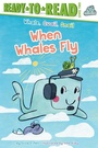 Cover: When Whales Fly - Simon & Schuster