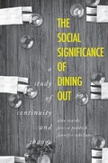 Cover: The Social Significance of Dining out - Manchester University Press