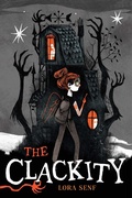 Cover: The Clackity - Atheneum Books for Young Readers