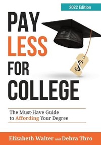 Enlarge image Cover: Pay Less for College - College Admissions HQ