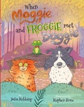 Cover: When Moggie and Froggie Met Doggie - Sticky Bun Publishing Ltd