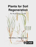 Cover: Plants for Soil Regeneration - CABI Publishing