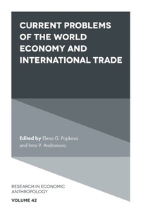 Enlarge image Cover: Current Problems of the World Economy and International Trade - Emerald Publishing Limited