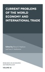 Cover: Current Problems of the World Economy and International Trade - Emerald Publishing Limited
