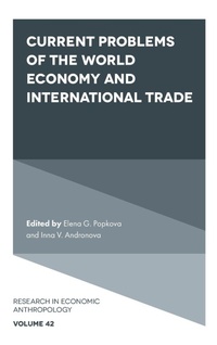 Enlarge image Cover: Current Problems of the World Economy and International Trade - Emerald Publishing Limited
