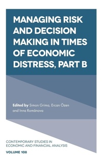 Enlarge image Cover: Managing Risk and Decision Making in Times of Economic Distress - Emerald Publishing Limited