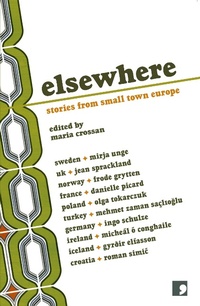 Enlarge image Cover: Elsewhere - Comma Press