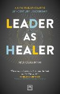 Enlarge image Cover: Leader as Healer - LID Publishing