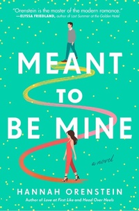 Enlarge image Cover: Meant to Be Mine - Atria Books