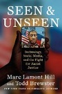 Cover: Seen and Unseen - Atria Books
