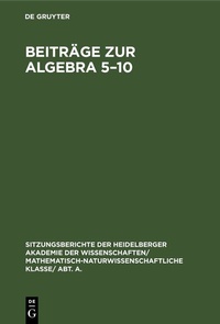 Enlarge image Cover: Beiträge zur Algebra 5-10 - De Gruyter
