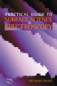 Enlarge image Cover: Practical Guide to Surface Science and Spectroscopy - Academic Press